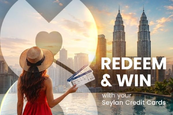 Seylan Cards Rewards Programme Offers a Chance to Win Return Air Tickets to Malaysia